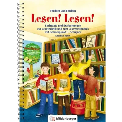 Abbildung von Fördern und Fordern Lesen! 3: Sachtexte Erarbeitungen zum Leseverständnis, Schwerpunkt 3. Schuljahr