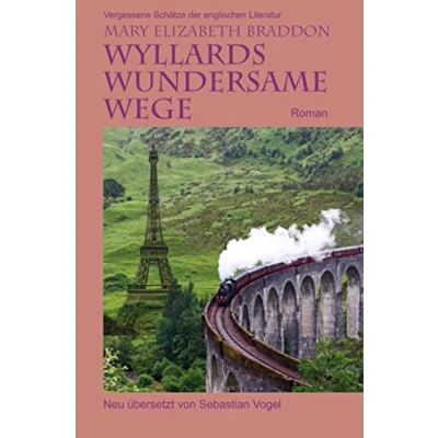 Abbildung von Wyllards wundersame Wege: Roman (Vergessene Schätze der englischen Literatur)