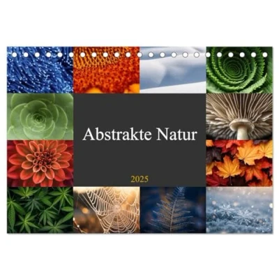 Abbildung von Abstrakte Natur (Tischkalender 2025 DIN A5 quer), CALVENDO Monatskalender