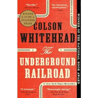 Abbildung von The Underground Railroad (Pulitzer Prize Winner) (National Book Award (Oprah&#039;s Club): A Novel