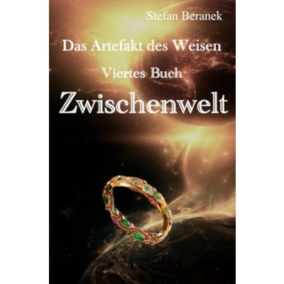 Abbildung von Das Artefakt des Weisen: Viertes Buch Zwischenwelt