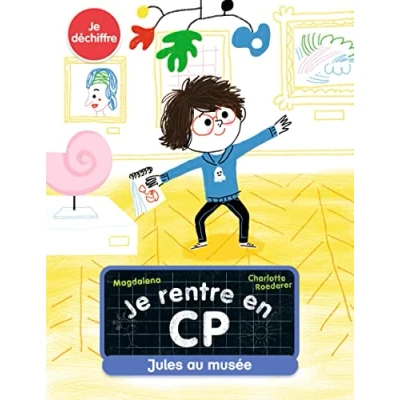 Abbildung von Je rentre en CP déchiffre Jules au musée