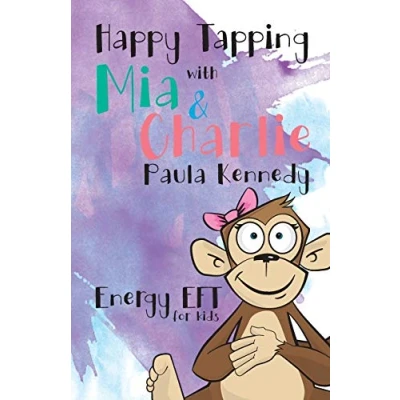 Abbildung von Happy Tapping with Mia &amp; Charlie Energy EFT For Kids