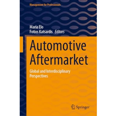 Abbildung von Automotive Aftermarket: Global and Interdisciplinary Perspectives (Management for Professionals)