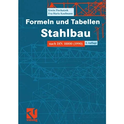 Abbildung von Formeln und Tabellen Stahlbau: Nach DIN 18800 (1990) (German Edition)