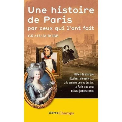 Abbildung von Une histoire de Paris par ceux qui l&#039;ont fait
