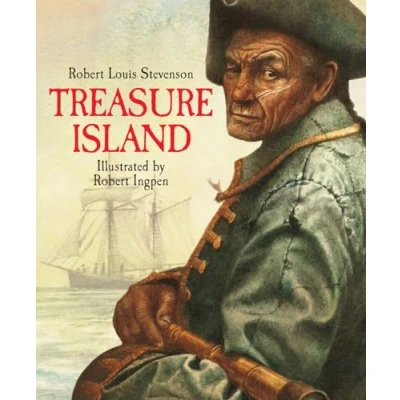 Abbildung von Treasure Island: A Robert Ingpen Illustrated Classic (Robert Classics)
