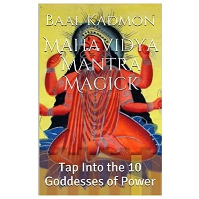Abbildung von Mahavidya Mantra Magick: Tap Into the 10 Goddesses of Power