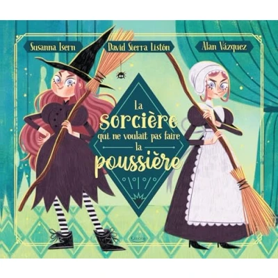 Abbildung von LA SORCIÈRE QUI NE VOULAIT PAS FAIRE POUSSIÈRE
