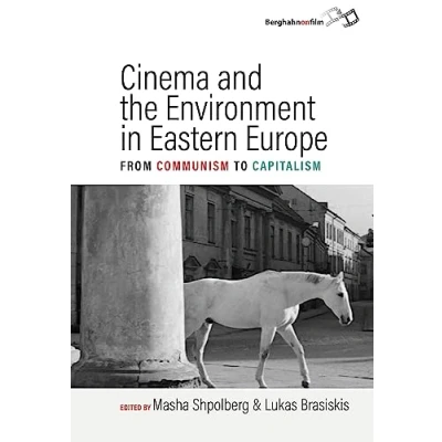 Abbildung von Cinema and the Environment in Eastern Europe: From Communism to Capitalism