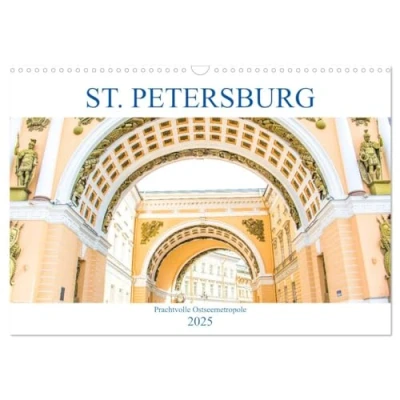 Abbildung von St. Petersburg Prachtvolle Ostseemetropole (Wandkalender 2025 DIN A3 quer), CALVENDO Monatskalender