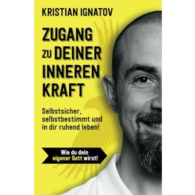 Abbildung von Zugang zu deiner inneren Kraft: Selbstsicher, selbstbestimmt &amp; in dir ruhend leben