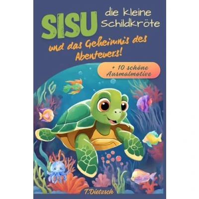 Abbildung von Sisu die kleine Schildkröte 7 zauberhafte Gute Nacht Geschichten: für Kinder ab 5 Jahren
