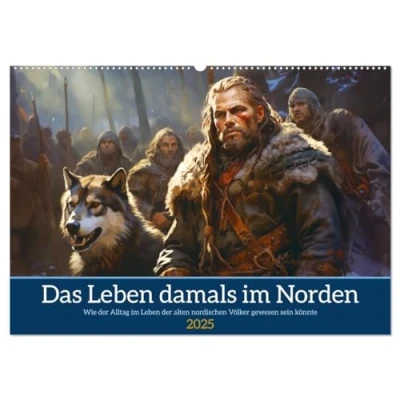 Abbildung von Das Leben damals im Norden (Wandkalender 2025 DIN A2 quer), CALVENDO Monatskalender