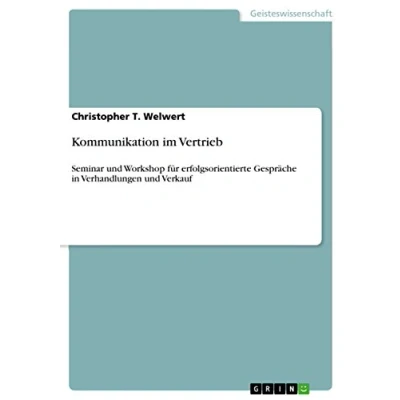 Abbildung von Kommunikation im Vertrieb: Seminar und Workshop für erfolgsorientierte Gespräche in Verhandlungen Verkauf