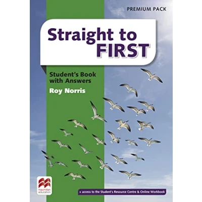 Abbildung von Straight to First: Student’s Book Premium (including Online Workbook and Key)