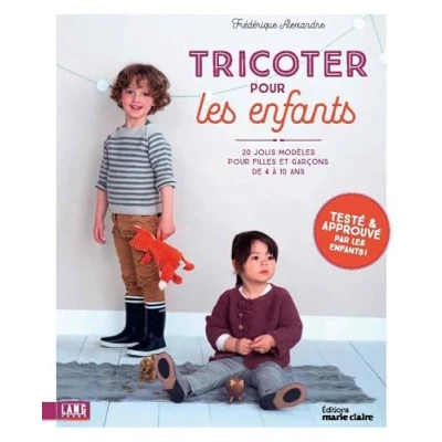 Abbildung von Tricoter pour les enfants: 18 jolis modèles filles et garçons de 4 à 10 ans