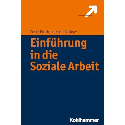 Abbildung von Einführung in die Soziale Arbeit (Studienkurs Arbeit)