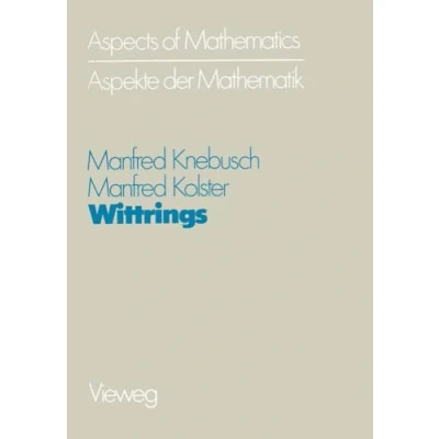 Abbildung von Wittrings. (Aspects of mathematics / Aspekte der Mathematik, vol.E 2)