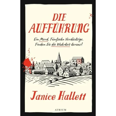 Abbildung von die Aufführung: Ein Mord. Fünfzehn Verdächtige. Finden Sie Wahrheit heraus?