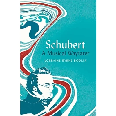 Abbildung von Schubert: A Musical Wayfarer