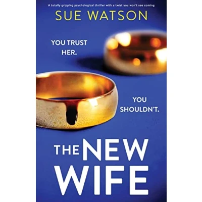 Abbildung von The New Wife: a totally gripping psychological thriller with twist you won&#039;t see coming