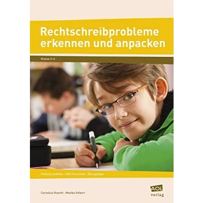 Abbildung von Rechtschreibprobleme erkennen und anpacken: Hintergrundinfos LRS Checkliste Übungstipps (2. bis 6. Klasse)