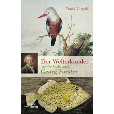 Abbildung von der Welterkunder: Auf Suche nach Georg Forster