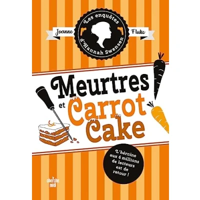 Abbildung von Les Enquêtes d&#039;Hannah Swensen Tome 9 Meurtres et carrot cake