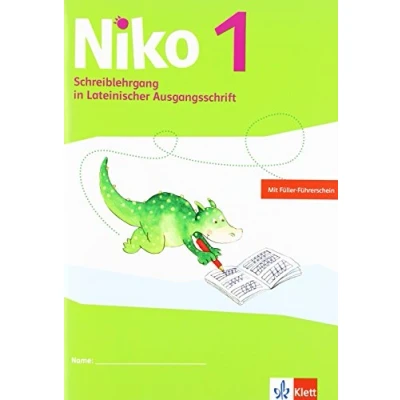 Abbildung von Niko 1: Schreiblehrgang Lateinische Ausgangsschrift Klasse 1 (Niko Sprachbuch. Ausgabe ab 2014)