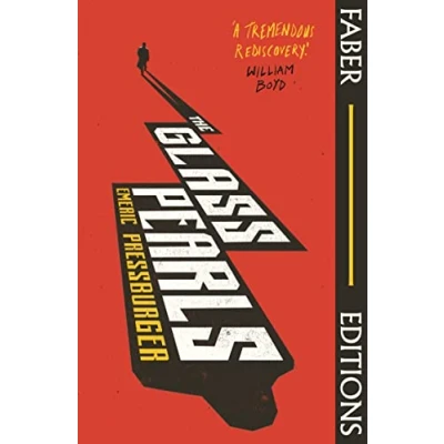 Abbildung von The Glass Pearls (Faber Editions): &#039;A wonderful noir thriller and tremendous rediscovery&#039; William Boyd