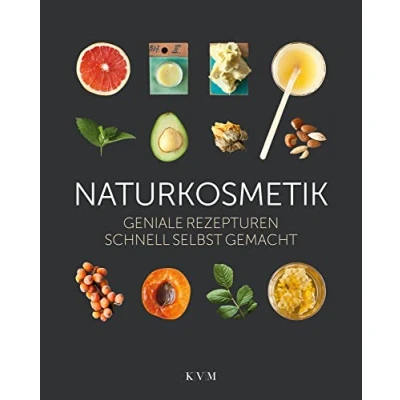 Abbildung von Naturkosmetik: Geniale Rezepturen schnell selbst gemacht: Rezepte gemacht