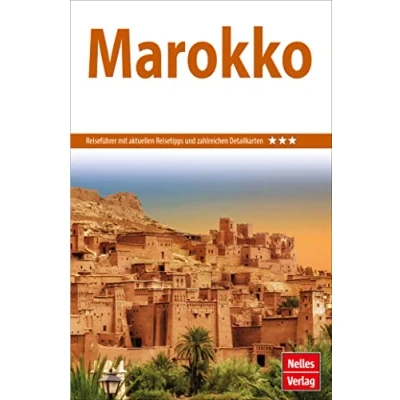 Abbildung von Nelles Guide Reiseführer Marokko (Nelles Guide: Deutsche Ausgabe)