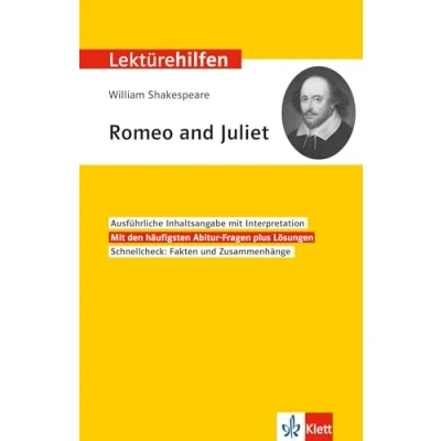 Abbildung von Klett Lektürehilfen William Shakespeare, Romeo und Juliet: Interpretationshilfe für Oberstufe Abitur in englischer Sprache