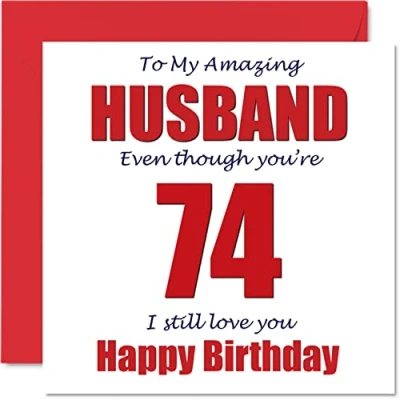 Abbildung von Lustige Geburtstagskarte zum 74. Geburtstag für Ehemann 74 I Still Love You Happy Karte von der Ehefrau Partner siebzig vierten Hubby Banter Geschenk 145 mm Witz Humor Grußkarten