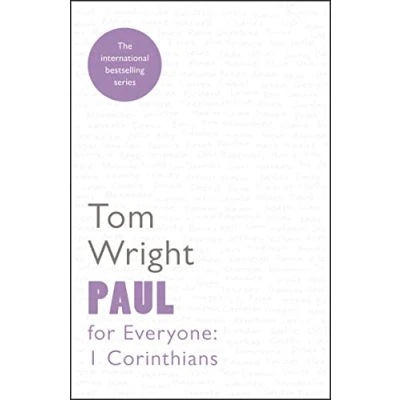 Abbildung von Paul for Everyone: 1 Corinthians: Reissue (For Everyone Series: New Testament)