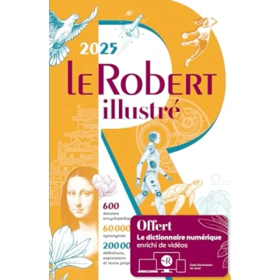 Abbildung von Le Robert Illustré et son dictionnaire en ligne 2025: Dictionary cum Encyclopedia from (Dictionnaires Langue Francaise)
