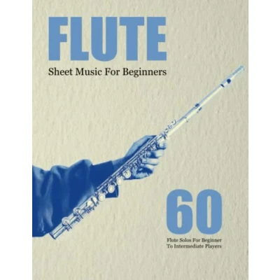 Abbildung von Flute Sheet Music For Beginners: 60 Solos Beginner To Intermediate Players