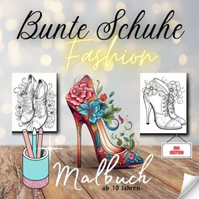 Abbildung von Bunte Schuhe Malbuch: Tolle aus aller Welt zum Ausmalen ab 6 Jahren