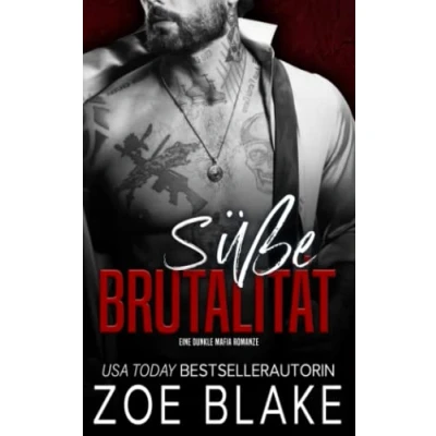 Abbildung von Süße Brutalität: Eine Dunkle Mafia Romanze (Rücksichtslose Besessenheit Serie, Band 4)