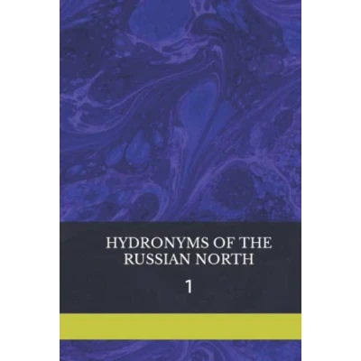 Abbildung von HYDRONYMS OF THE RUSSIAN NORTH: 1