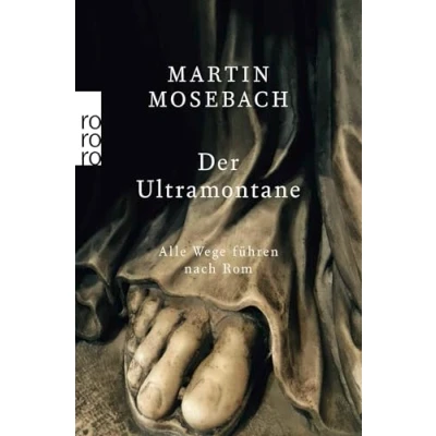 Abbildung von Der Ultramontane: Alle Wege führen nach Rom