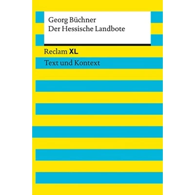 Abbildung von Der Hessische Landbote. Textausgabe mit Kommentar und Materialien: Reclam XL Text Kontext