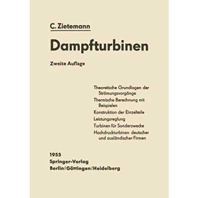 Abbildung von Die Dampfturbinen (German Edition): Theorie, Berechnung und Konstruktion für Studium Praxis