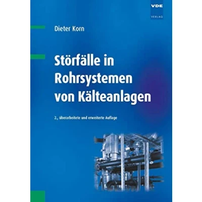 Abbildung von Störfälle in Rohrsystemen von Kälteanlagen: Schadensursachen erkennen und beheben