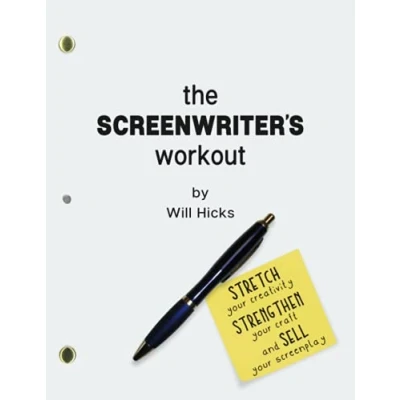 Abbildung von The Screenwriter&#039;s Workout: Screenwriting Exercises and Activities to Stretch Your Creativity, Enhance Script, Strengthen Craft Sell Screenplay