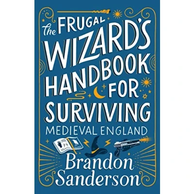 Abbildung von The Frugal Wizard&#039;s Handbook for Surviving Medieval England (Secret Projects)