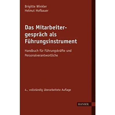 Abbildung von Das Mitarbeitergespräch als Führungsinstrument: Handbuch für Führungskräfte und Personalverantwortliche
