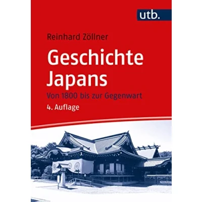 Abbildung von Geschichte Japans: Von 1800 bis zur Gegenwart (Außereuropäische Geschichte)