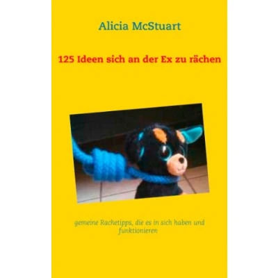 Abbildung von 125 Ideen sich an der Ex zu rächen: gemeine Rachetipps, die es in haben und funktionieren